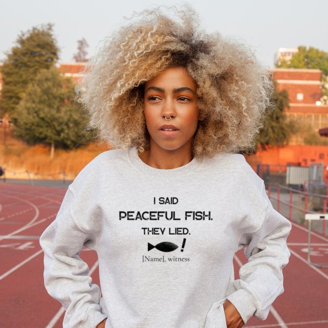 Camiseta I Said Peaceful Fish They Lied - Minimalist Funny  (Criador carregado)