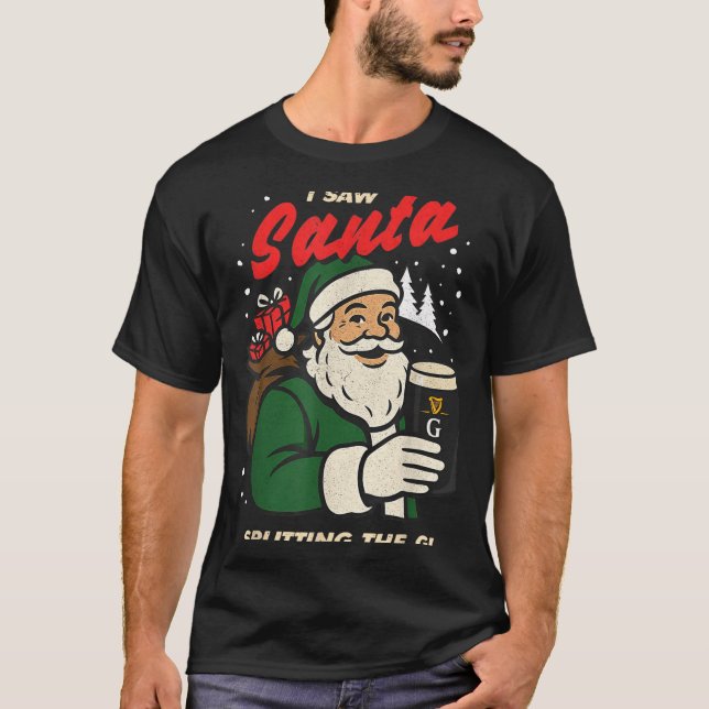 Camiseta I Saw Santa Splitting The G Christmas  (Frente)