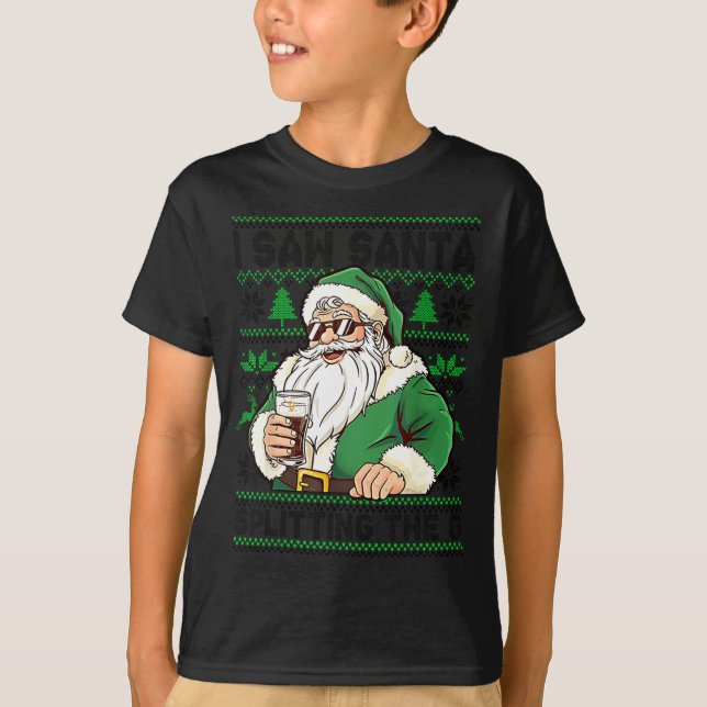 Camiseta I Saw Santa Splitting The G, Santa Beer Drinking C (Frente)