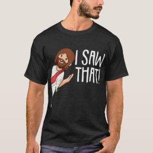 Camiseta I Saw That Jesus Christmas Funny Meme Religious Ch