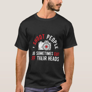 Camiseta I Shoot Pessoas Fotografia Humor Fotografar Veio