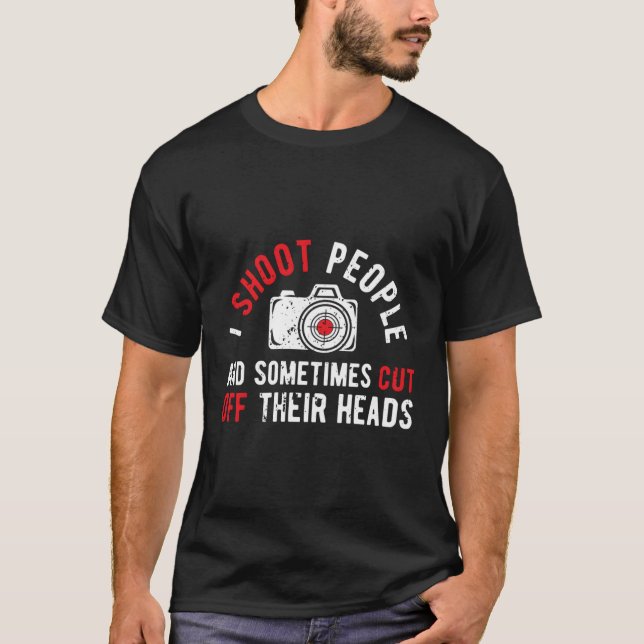 Camiseta I Shoot Pessoas Fotografia Humor Fotografar Veio (Frente)