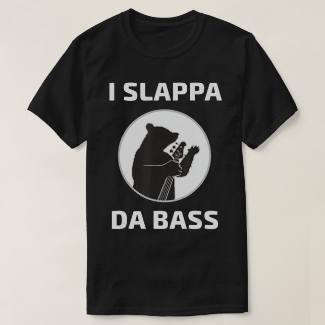 Camiseta I Slappa Da Bass T-Shirt Bear Playing Base Guitar  (Frente do Design)