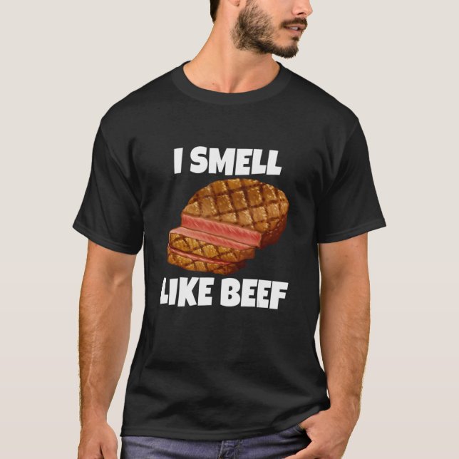 Camiseta I Smell Like Beef Beef Meat Barbecue (Frente)