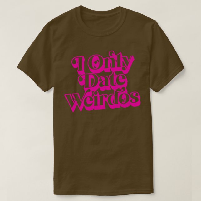 Camiseta I Somente Data Weirdos 1 (Frente do Design)
