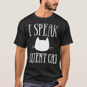 CAMISETA I SPEAK FLUENT CAT