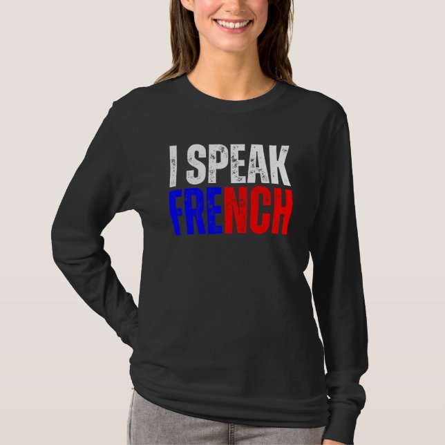 Camiseta I Speak French Language Dictionary Je Parle En Fra (Frente)