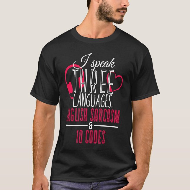Camiseta I Speak The Languages English Sarcasm Dispatcher (Frente)