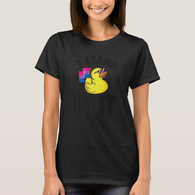 Camiseta I Stand Bi It Rubber Duck Bisexual Pride Flag Bi P (Frente)