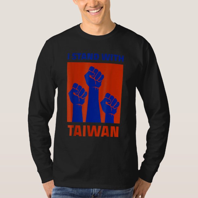 Camiseta I Stand With Taiwan Support Taiwan I Stand With Ta (Frente)