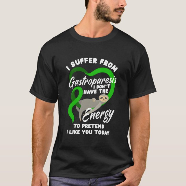 Camiseta I Suffer From Gastroparesis Gastroparesis Warrior (Frente)