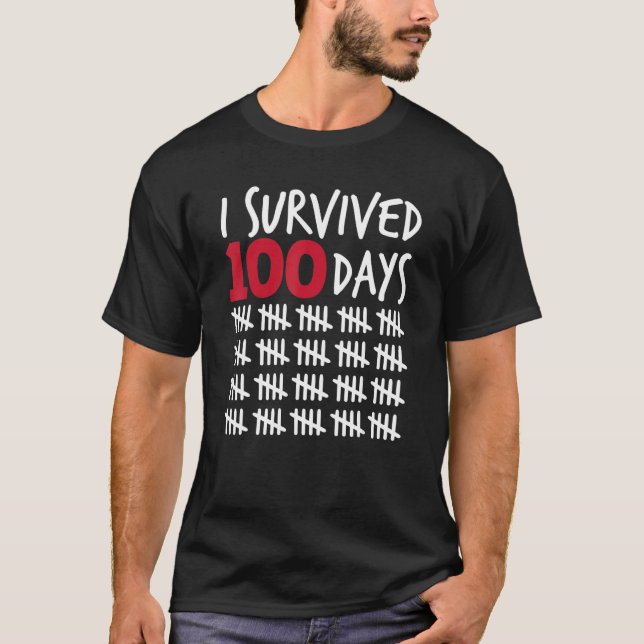 Camiseta I Survived 100 Days Happy 100th Day Of School Tall (Frente)