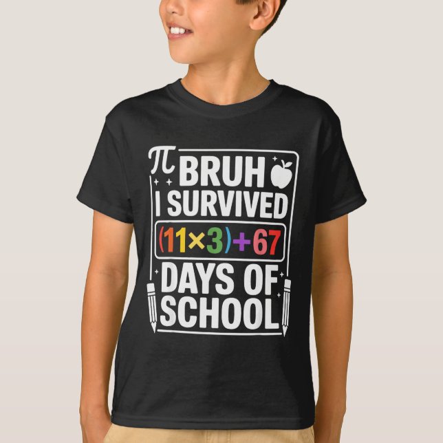 Camiseta I Survived 100 Days School Bruh Math Equation 100  (Frente)