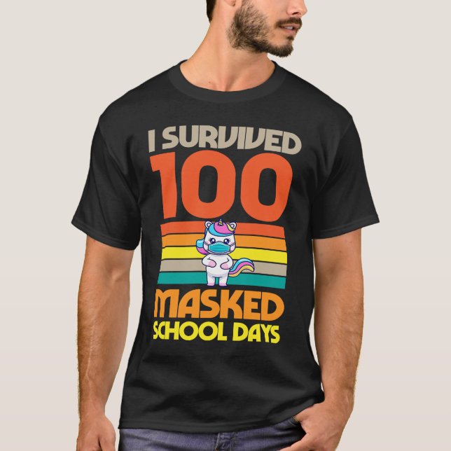 Camiseta I Survived 100 Masked School Days 100 Days Of Scho (Frente)