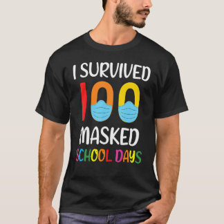 Camiseta I Survived 100 Masked School Days Gift For Teacher