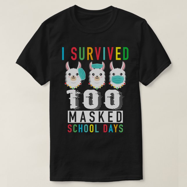 Camiseta I Survived 100 Masked School Days Llama mask wrong (Frente do Design)