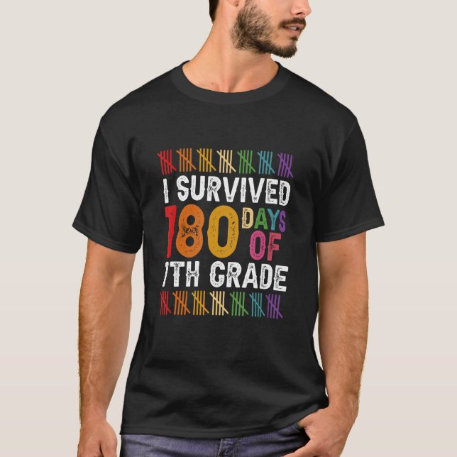 Camiseta I Survived 180 Days of 7th Grade Last Day of Schoo (Frente)
