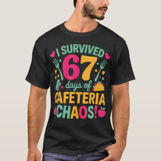 Camiseta I Survived 67 Days Of Cafeteria Chaos Cute Food Lu