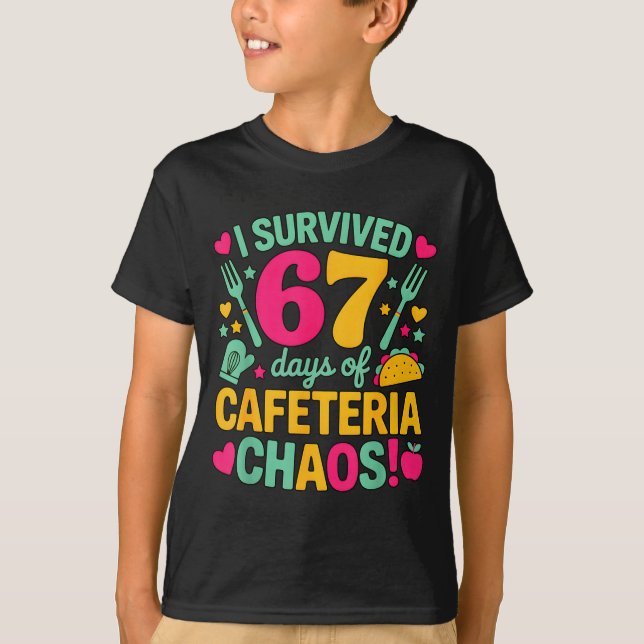 Camiseta I Survived 67 Days Of Cafeteria Chaos Cute Food Lu (Frente)