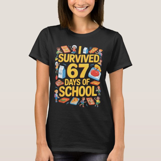 Camiseta I Survived 67 Days Of Cafeteria Chaos Lunch Lady F (Frente)