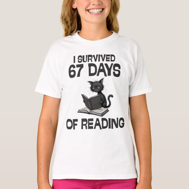 Camiseta I Survived 67 Days Of Reading, Funny Cat Meme (Frente)