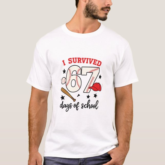 Camiseta I Survived 67 Days of School Baseball Sport 100   (Frente)