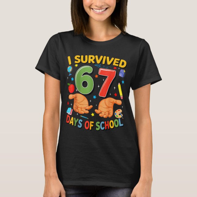 Camiseta I Survived 67 Days Of School Cool Teacher Design  (Frente)