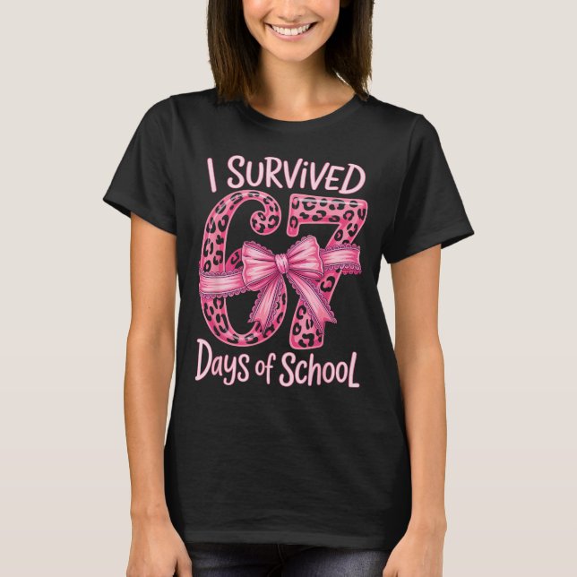 Camiseta I Survived 67 Days Of School Coquette Girls Women  (Frente)