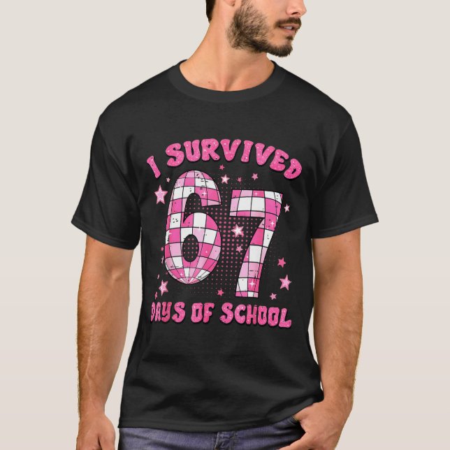 Camiseta I Survived 67 Days Of School Cute Teacher Six Seve (Frente)