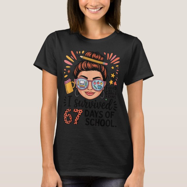 Camiseta I Survived 67 Days Of School Fueled By Coffee &amp (Frente)