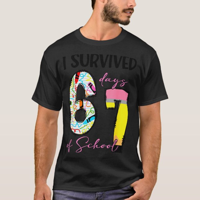 Camiseta I Survived 67 Days Of School Funny 67 Meme Teacher (Frente)
