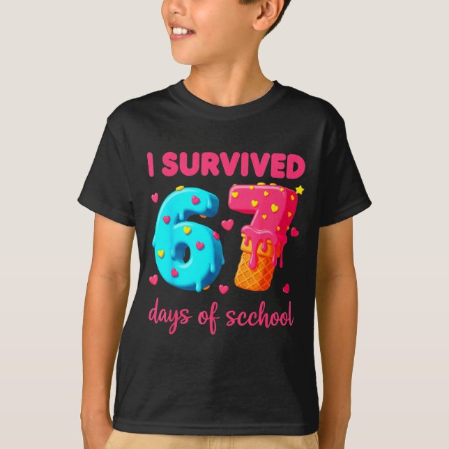 Camiseta I Survived 67 Days Of School Funny 67 Meme Teacher (Frente)