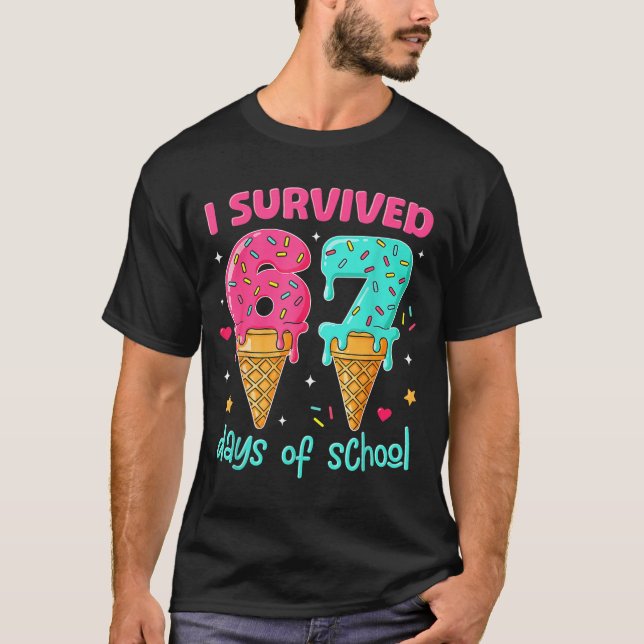 Camiseta I Survived 67 Days Of School Funny 67 Teachers Stu (Frente)