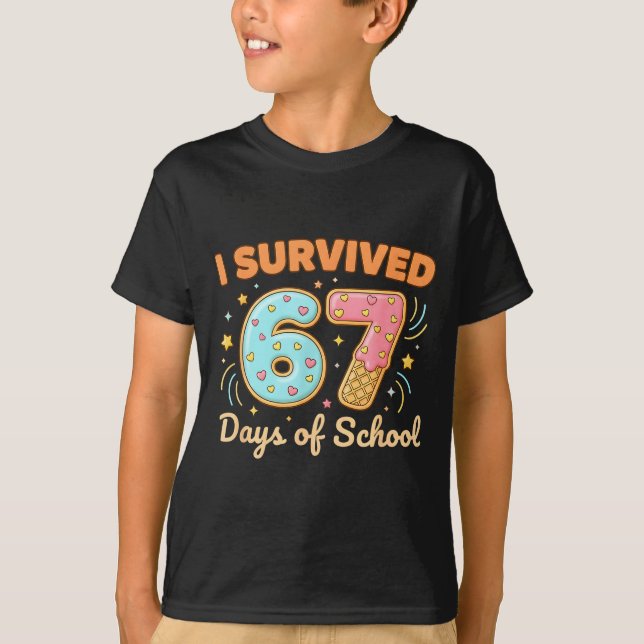 Camiseta I Survived 67 Days Of School Funny 67 Teachers Stu (Frente)