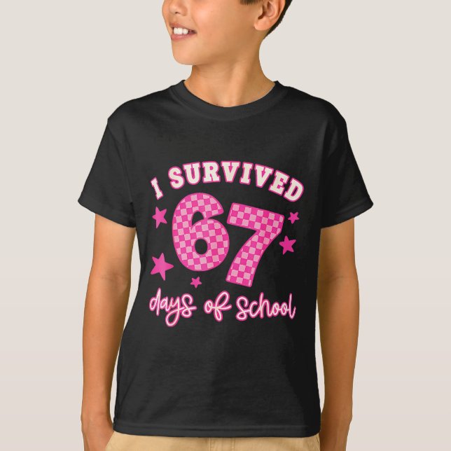 Camiseta I Survived 67 Days Of School Funny 67 Teachers Stu (Frente)