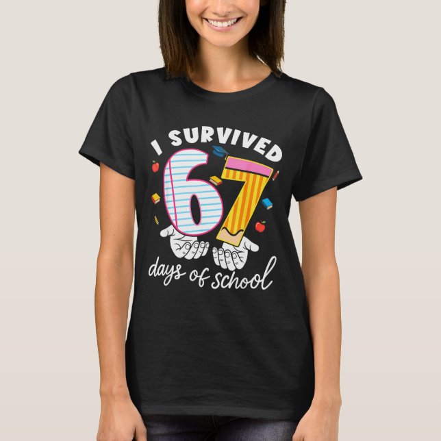 Camiseta I Survived 67 Days Of School Funny Cool Meme Stude (Frente)