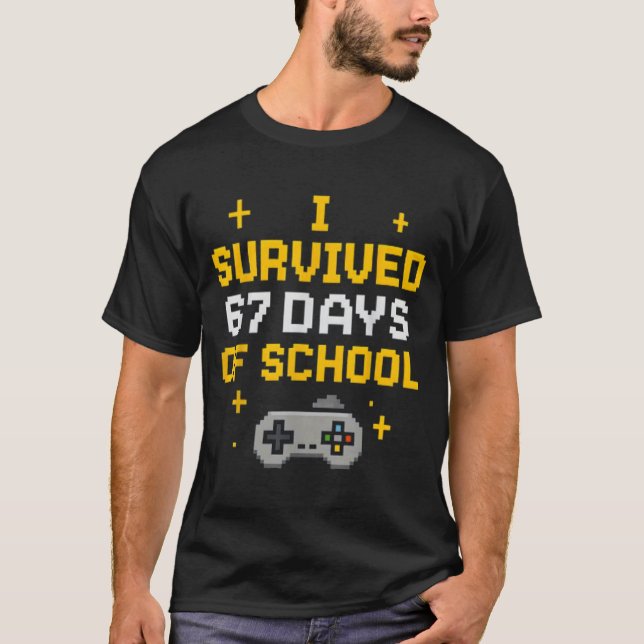 Camiseta I Survived 67 Days Of School Funny Gamer Student M (Frente)