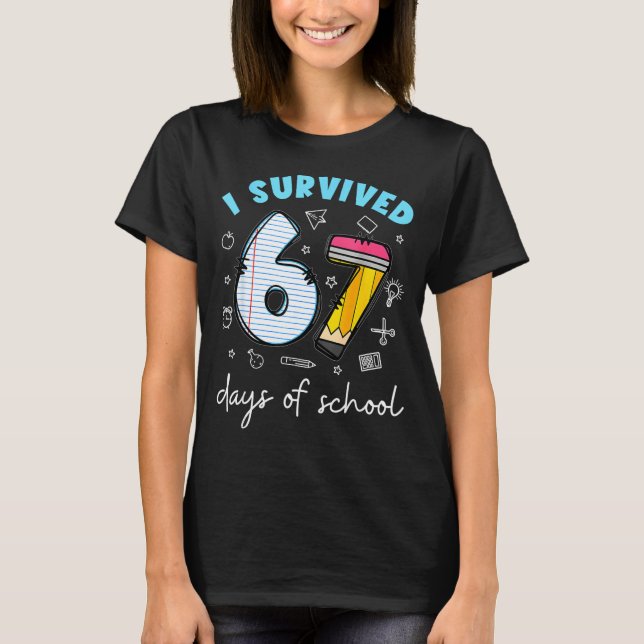 Camiseta I Survived 67 Days Of School Funny Meme Teacher St (Frente)