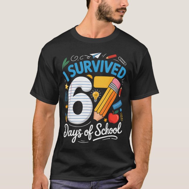 Camiseta I Survived 67 Days Of School Funny Meme Teacher St (Frente)