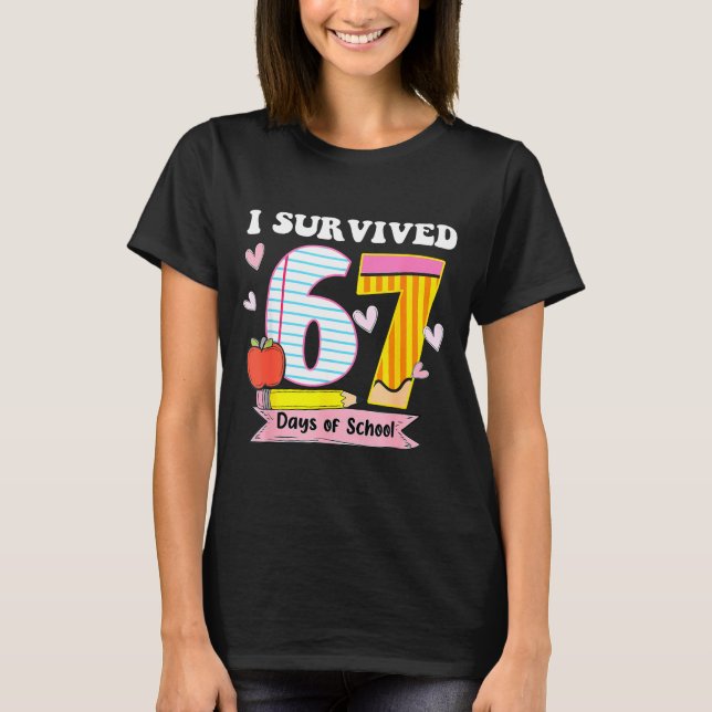 Camiseta I Survived 67 Days Of School Funny Meme Teacher St (Frente)