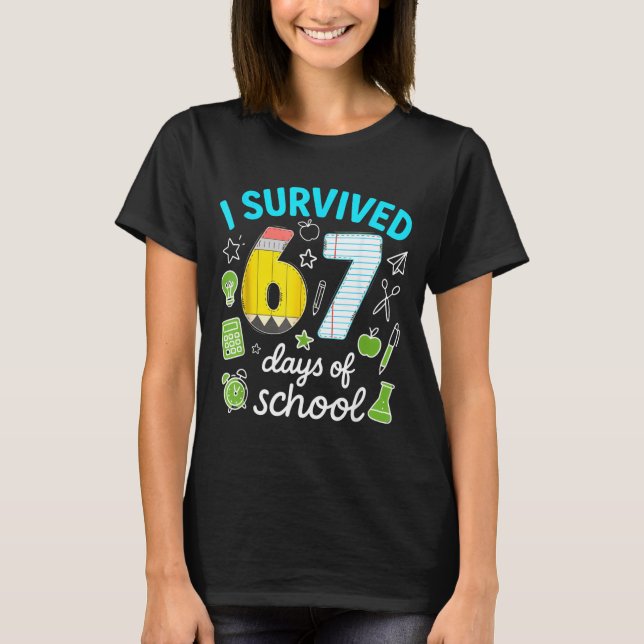 Camiseta I Survived 67 Days Of School Funny Meme Teacher St (Frente)