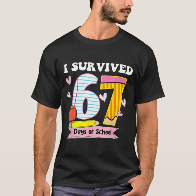 Camiseta I Survived 67 Days Of School Funny Meme Teacher St (Frente)