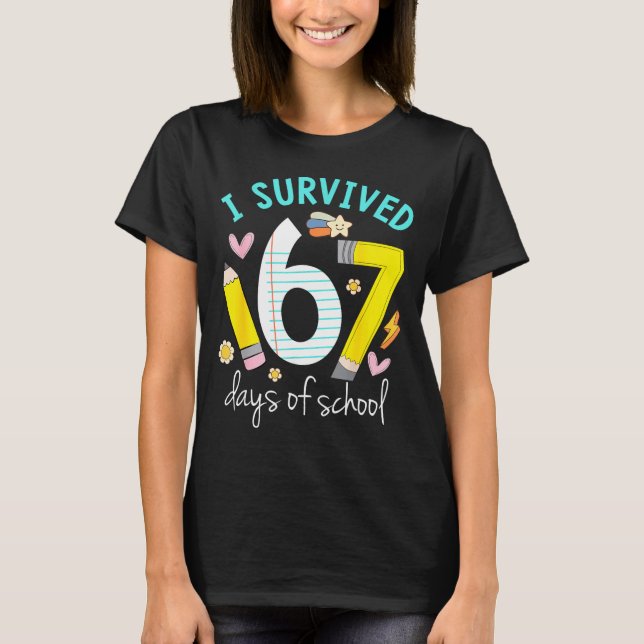 Camiseta I Survived 67 Days Of School Funny Six Seven 6 7 M (Frente)