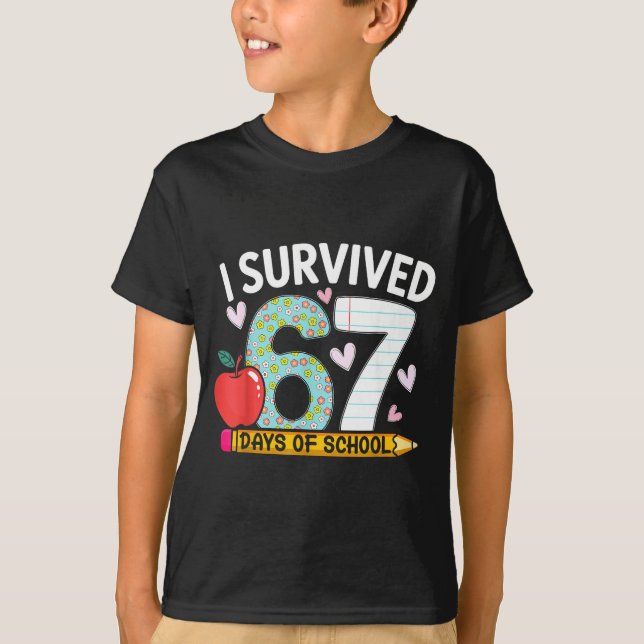 Camiseta I Survived 67 Days Of School Funny Student Style  (Frente)