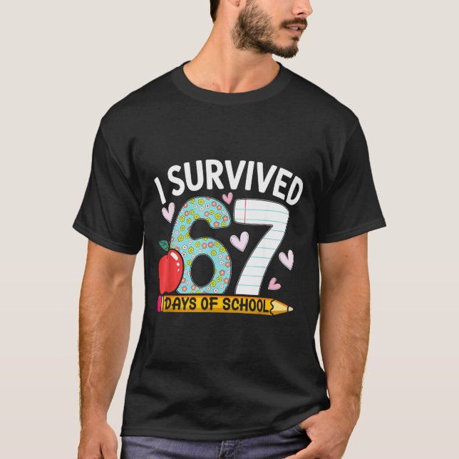 Camiseta I Survived 67 Days Of School Funny Student Style  (Frente)