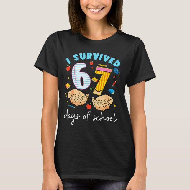 Camiseta I Survived 67 Days Of School Funny Student Style  (Frente)