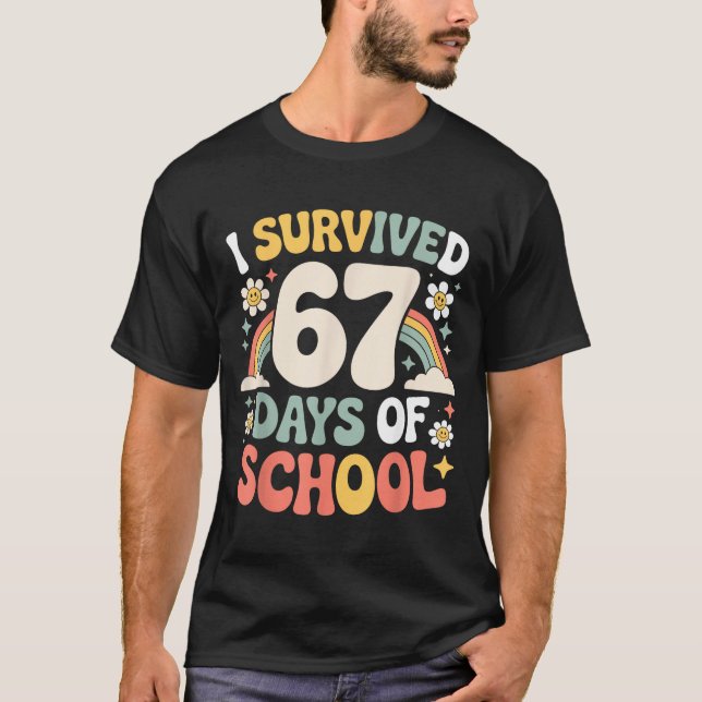 Camiseta I Survived 67 Days Of School Funny Teacher And Stu (Frente)