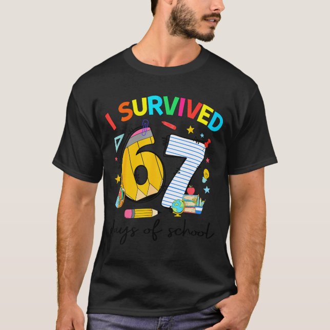 Camiseta I Survived 67 Days Of School Funny Teacher Student (Frente)