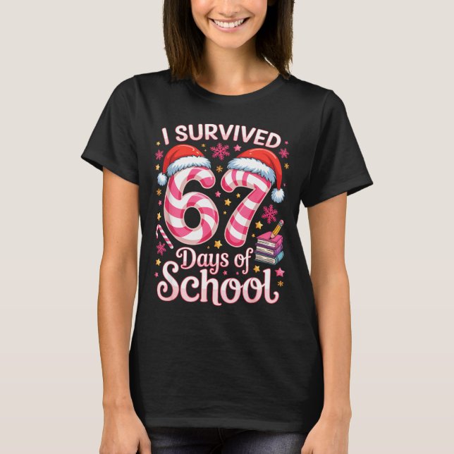 Camiseta I Survived 67 Days Of School - Funny Teachers Stud (Frente)