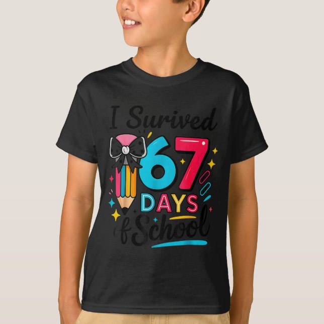 Camiseta I Survived 67 Days Of School - Funny Teachers Stud (Frente)